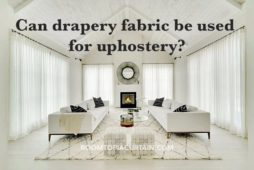 Can drapery fabric be used for upholstery? Exploring Versatility in Home Décor