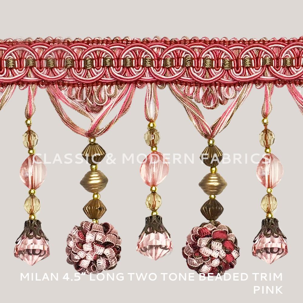 18 YARDS / Milan 4 1/2" Two Tone Beaded Tassel Trim Pink / By the bolt - Classic & Modern