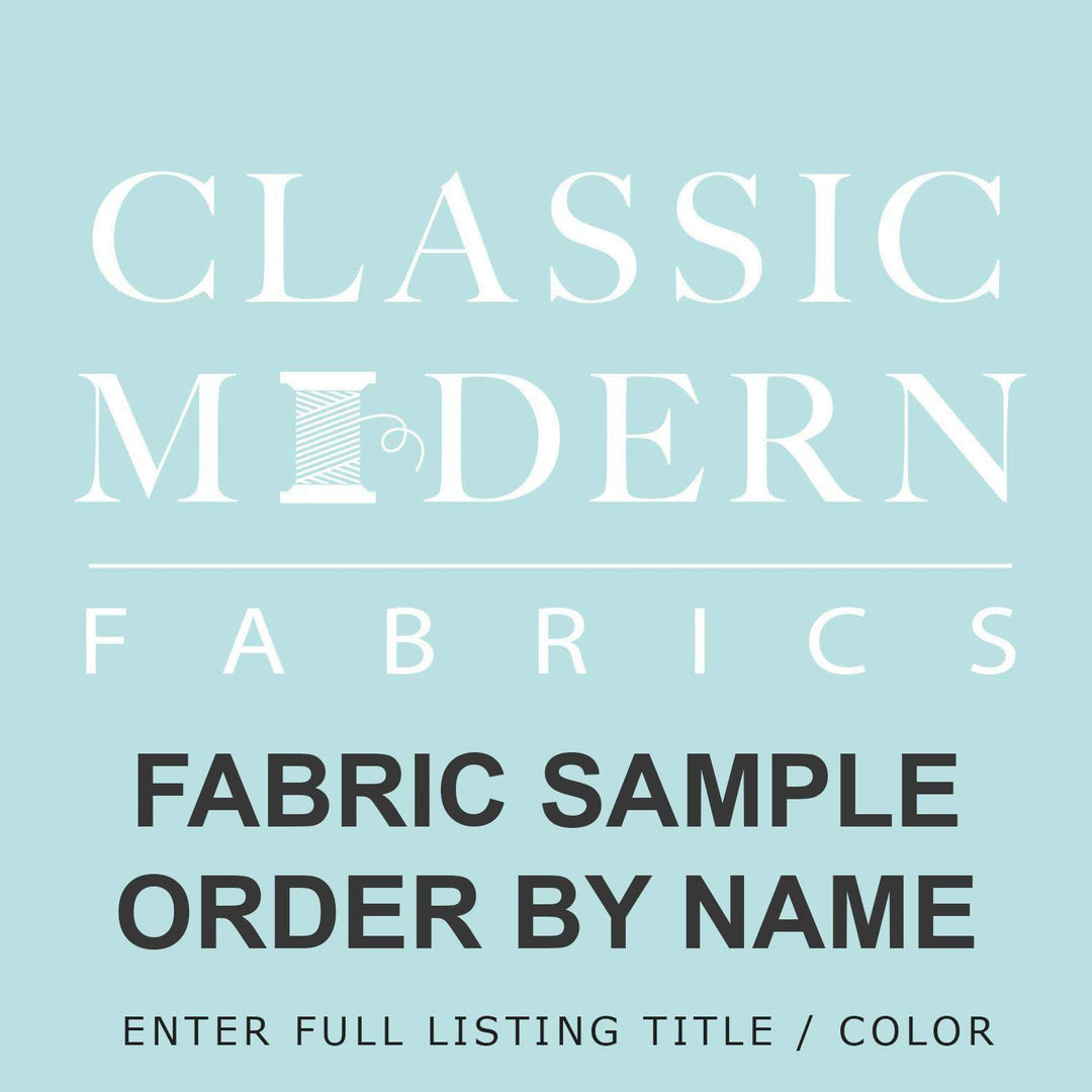 ORDER FABRIC SAMPLE BY NAME - Classic & Modern
